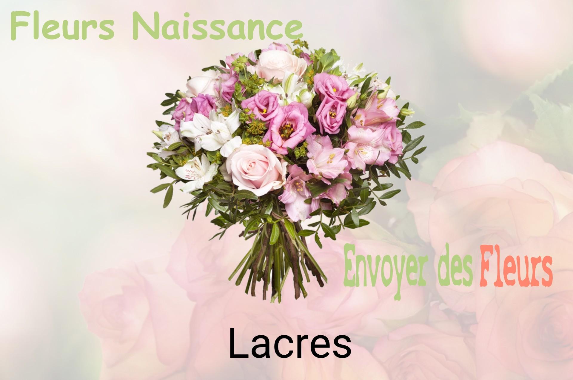 Bouquet de fleurs de naissance livré à Lacres
