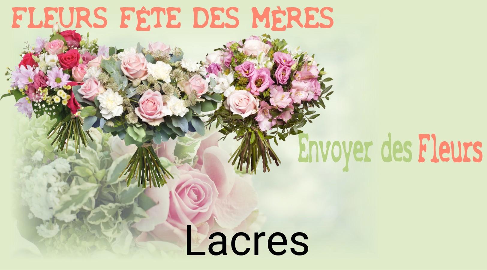 Bouquet de Fête des Mères livré à Lacres